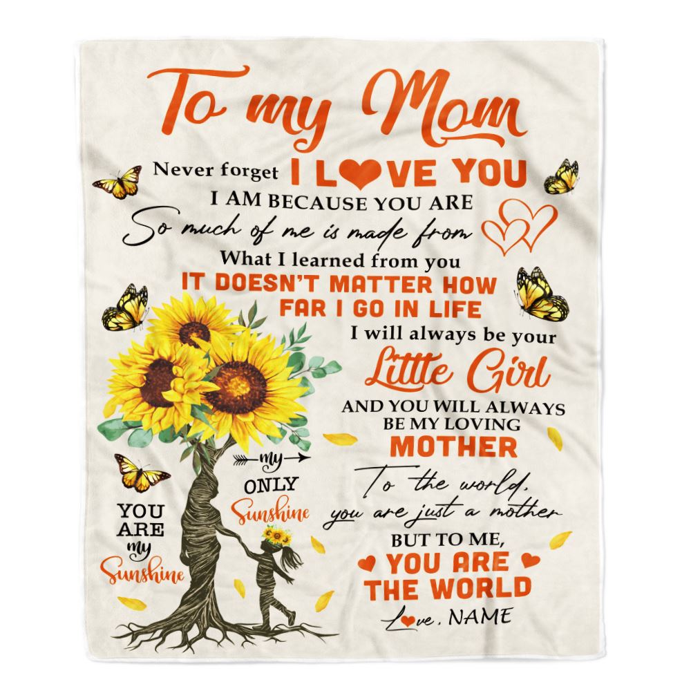 Personalized To My Mom Blanket From Daughter Son Sunflower Never Forget I Love You Monther Mom Birthday Mothers Day Christmas Customized Bed Fleece Blanket | siriusteestore