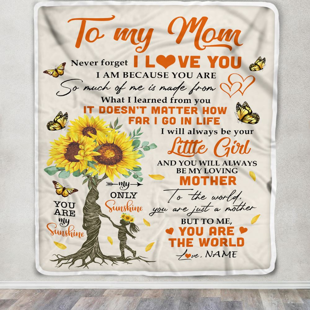 Personalized To My Mom Blanket From Daughter Son Sunflower Never Forget I Love You Monther Mom Birthday Mothers Day Christmas Customized Bed Fleece Blanket | siriusteestore