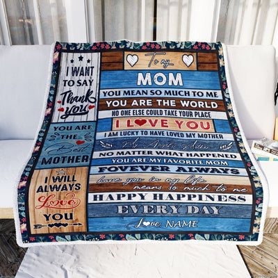 Personalized To My Mom Blanket From Daughter Son Wood You Are My Favorite Mom Birthday Mothers Day Thanksgiving Christmas Customized Bed Fleece Throw Blanket | siriusteestore