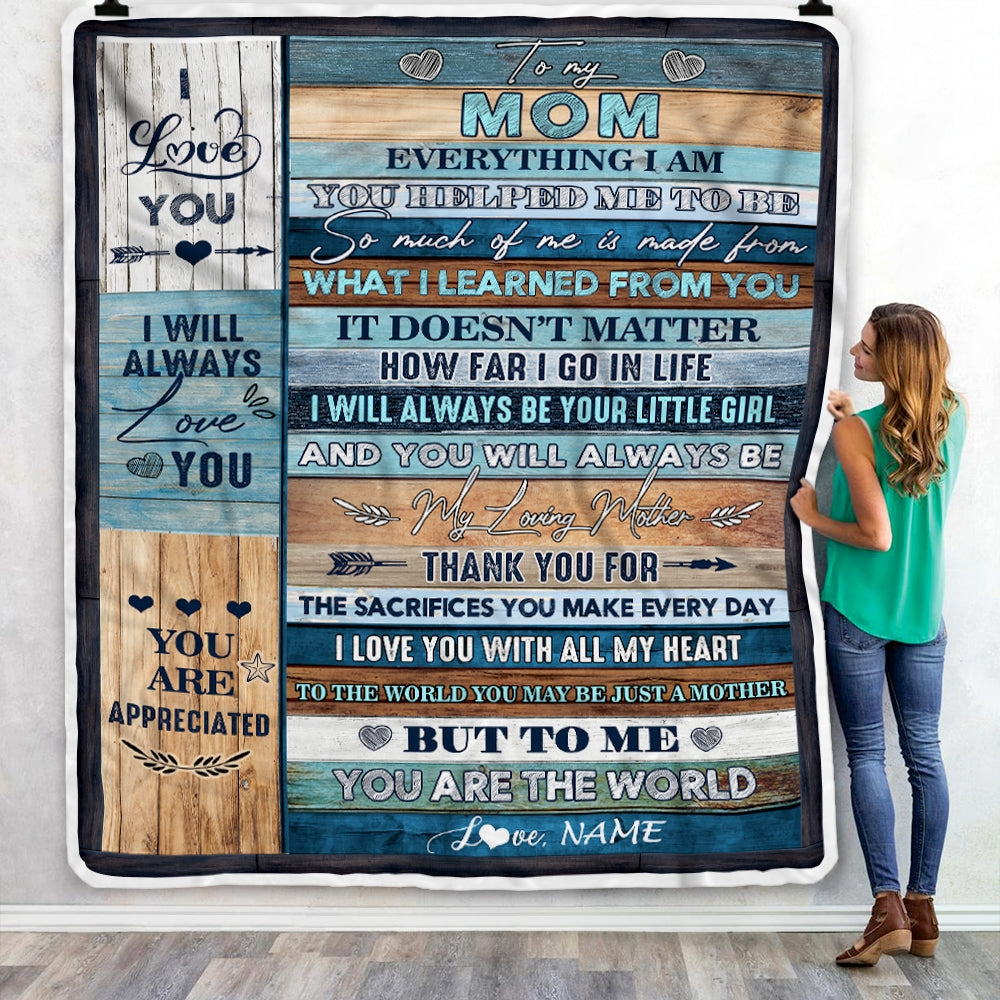 Personalized To My Mom Blanket From Daughter You Are The World Mother's Day Birthday Christmas Thanksgiving Customized Fleece Blanket | siriusteestore
