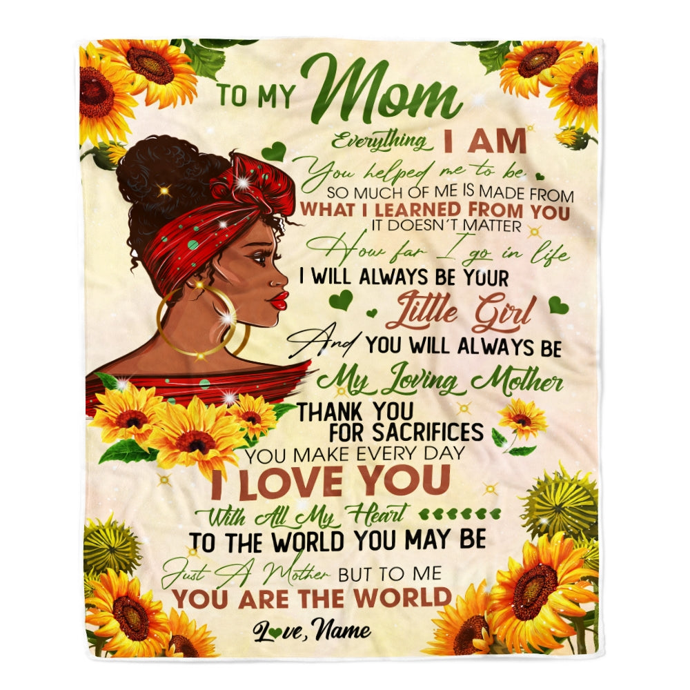 Personalized To My Mom Blanket from Daughter Everything I Am You Helped Me to Be Mom Black Woman Birthday Mothers Day Christmas Fleece Blanket | siriusteestore