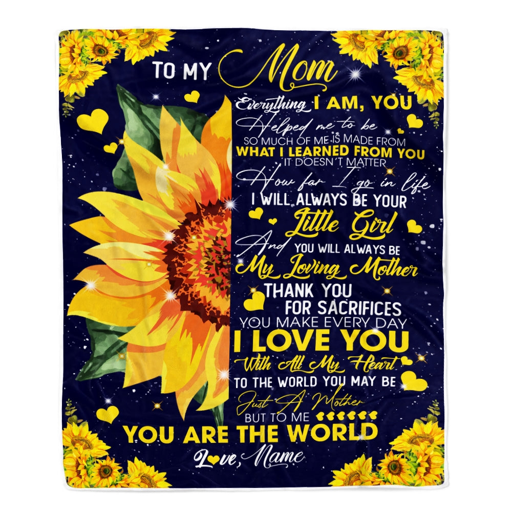 Personalized To My Mom Blanket from Daughter Everything I Am You Helped Me to Be Sunflower Birthday Mothers Day Christmas Customized Fleece Blanket | siriusteestore