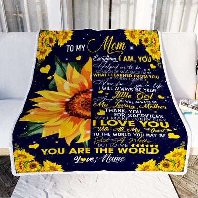 Personalized To My Mom Blanket from Daughter Everything I Am You Helped Me to Be Sunflower Birthday Mothers Day Christmas Customized Fleece Blanket | siriusteestore