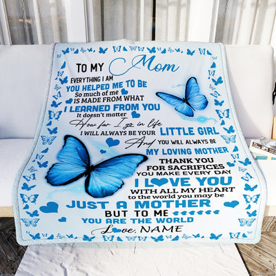 Personalized To My Mom Blanket from Daughter Son Butterfly Everything I Am You Helped Me to Be Birthday Mothers Day Christmas Customized Fleece Blanket | siriusteestore