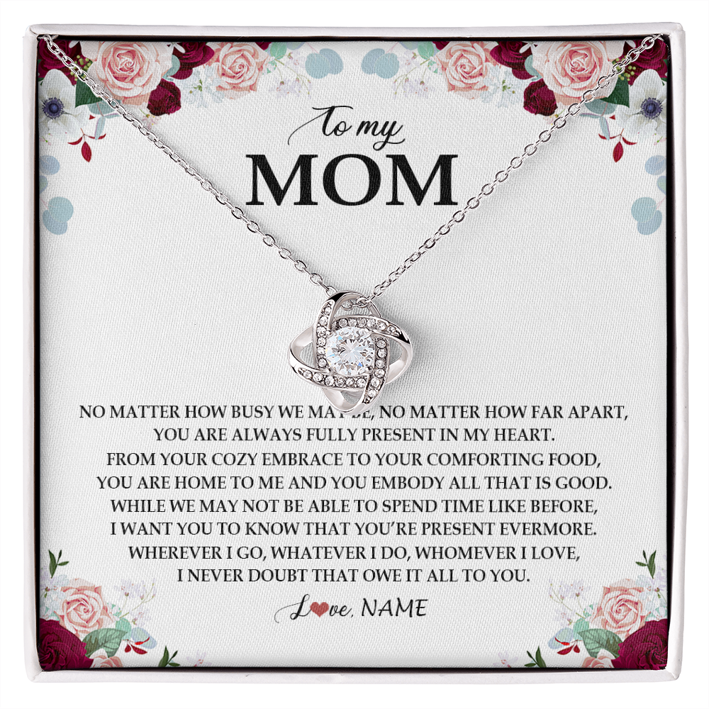 Love Knot Necklace | Personalized To My Mom Necklace From Daughter Son You Are Always Fully Present In My Heart Mother Birthday Mothers Day Jewelry Customized Gift Box Message Card | siriusteestore