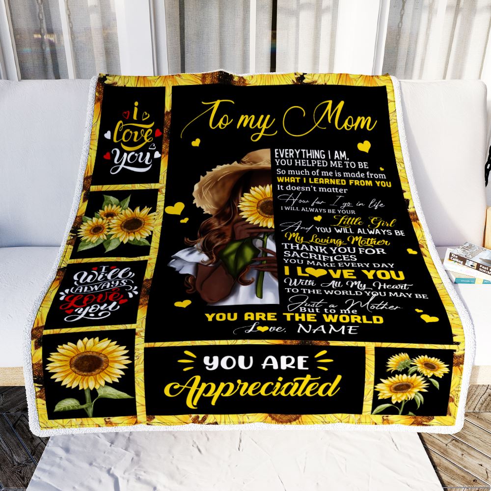 Personalized To My Mom Sunflower Blanket From Daughter Son Love Letter You Are The World Mom Birthday Mothers Day Christmas Customized Bed Fleece Throw Blanket | siriusteestore