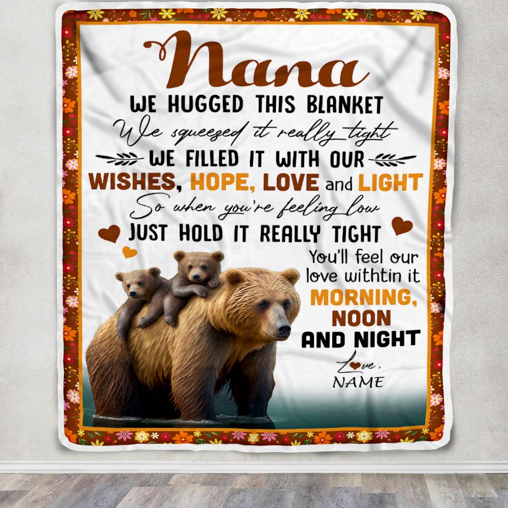 Personalized To My Nana Blanket From Granddaughter Grandson Bear I Love You Nana Birthday Mothers Day Christmas Customized Fleece Throw Blanket | siriusteestore
