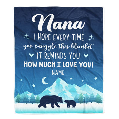 Personalized To My Nana Blanket From Granddaughter Grandson I Hope Every Time Bear Nana Birthday Mothers Day Christmas Customized Fleece Throw Blanket | siriusteestore