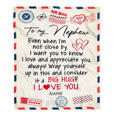 Personalized To My Nephew Blanket From Aunt Uncle Auntie I Love You Hugs Air Mail Letter Birthday Christmas Thanksgiving Graduation Customized Fleece Blanket | siriusteestore