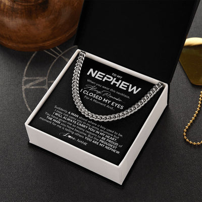 Cuban Link Chain Necklace | Personalized To My Nephew Cuban Necklace From Aunt Uncle I Closed My Eyes Suddenly A Man Nephew Birthday Graduation Christmas Customized Gift Box Message Card | siriusteestore