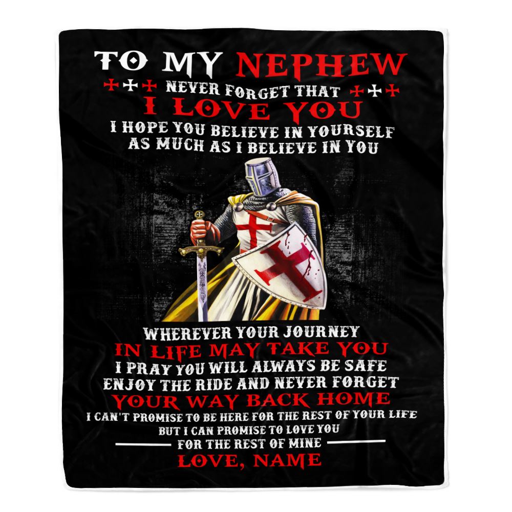Personalized To My Nephew Knight Templar Blanket From Uncle Never Forget That I Love You Nephew Birthday Graduation Christmas Customized Bed Fleece Blanket | siriusteestore