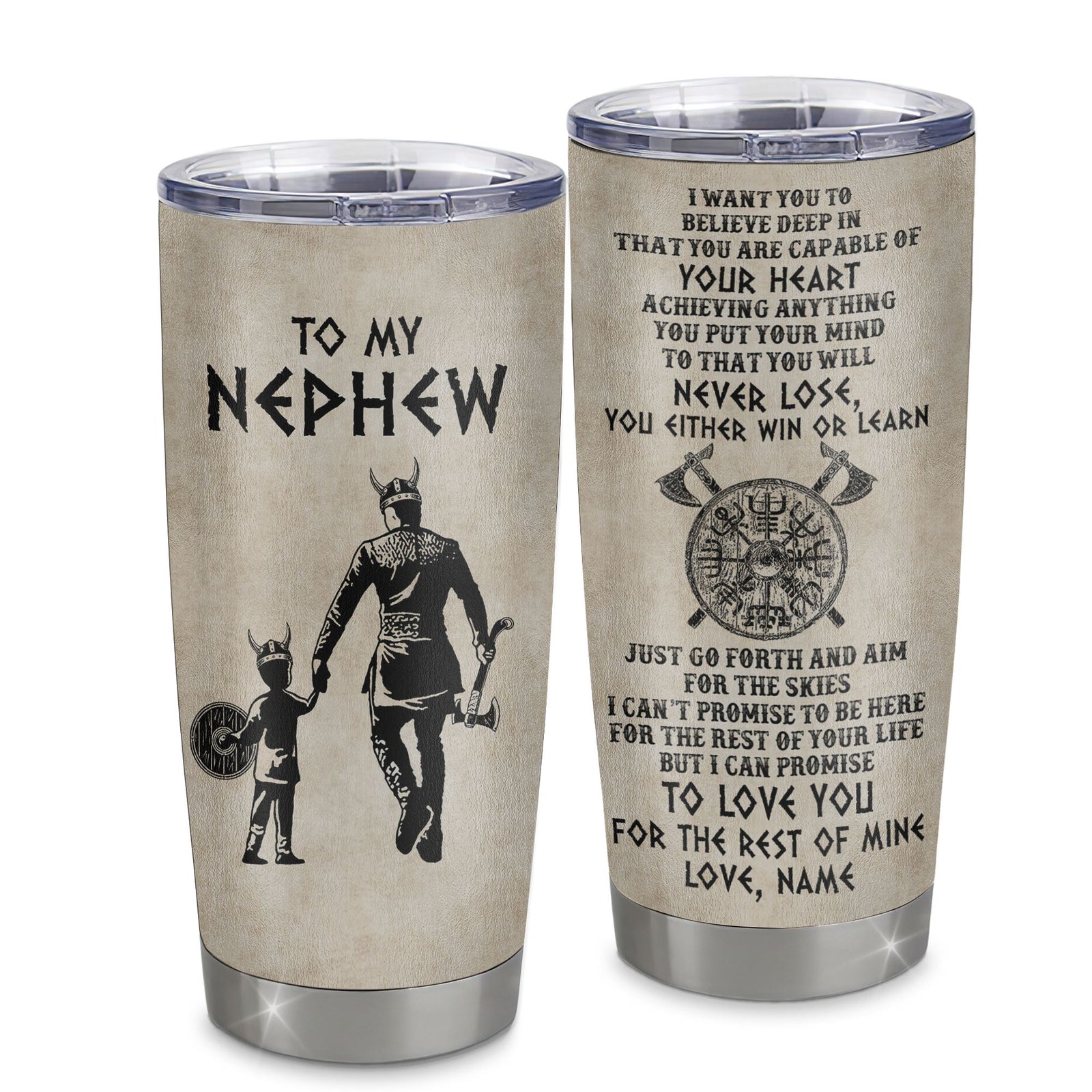 Personalized To My Nephew Tumbler From Uncle Stainless Steel Cup You Will Never Lose Viking Nephew Birthday Graduation Thanksgiving Christmas Travel Mug | siriusteestore