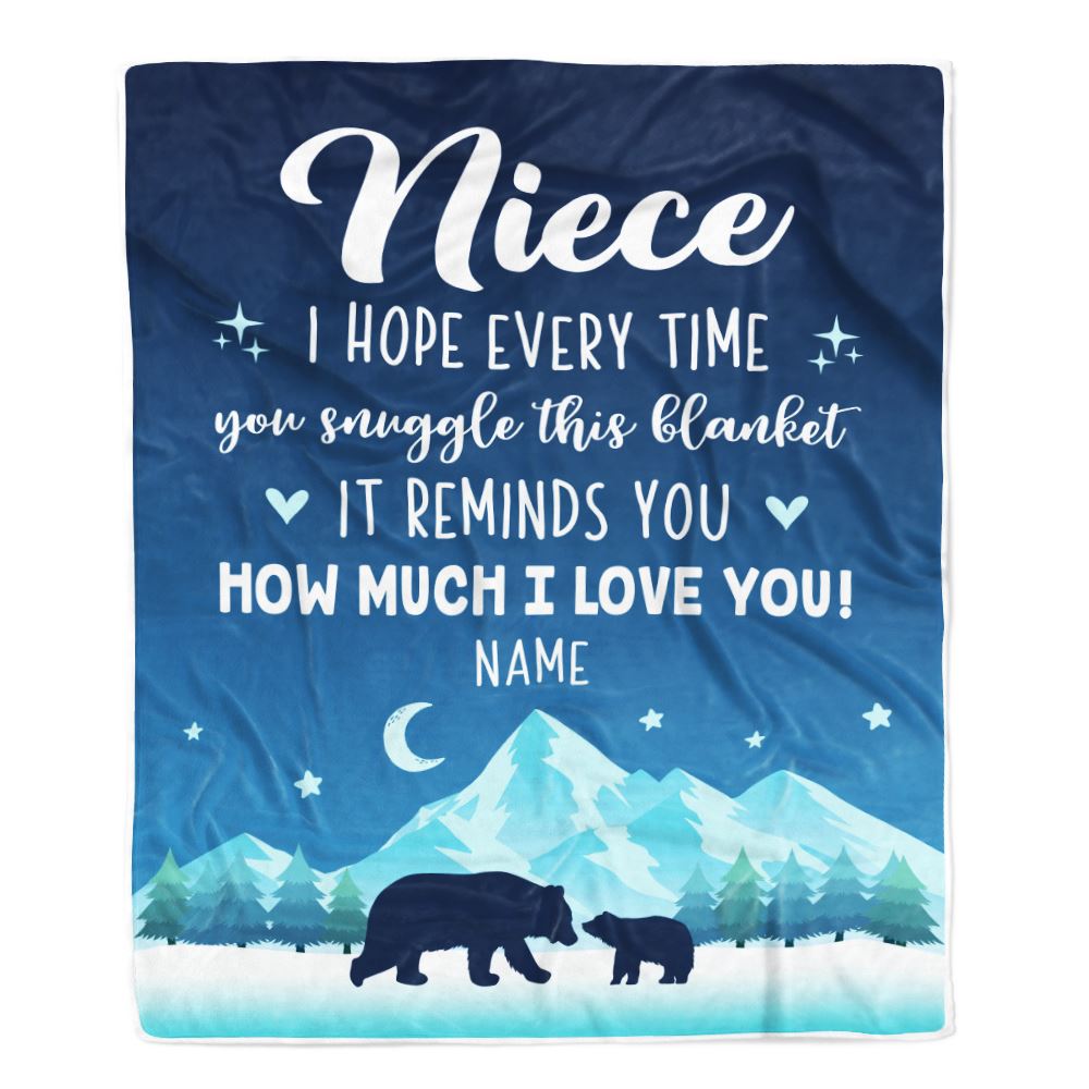 Personalized To My Niece Blanket From Aunt Auntie Uncle I Hope Every Time Bear Niece Birthday Graduation Christmas Customized Bed Fleece Throw Blanket | siriusteestore