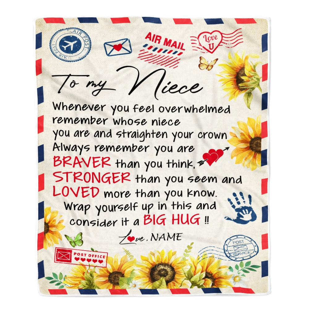 Personalized To My Niece Blanket from Aunt Uncle Air Mail Letter Braver Stronger Loved Sunflower Niece Birthday Graduation Christmas Customized Fleece Blanket | siriusteestore