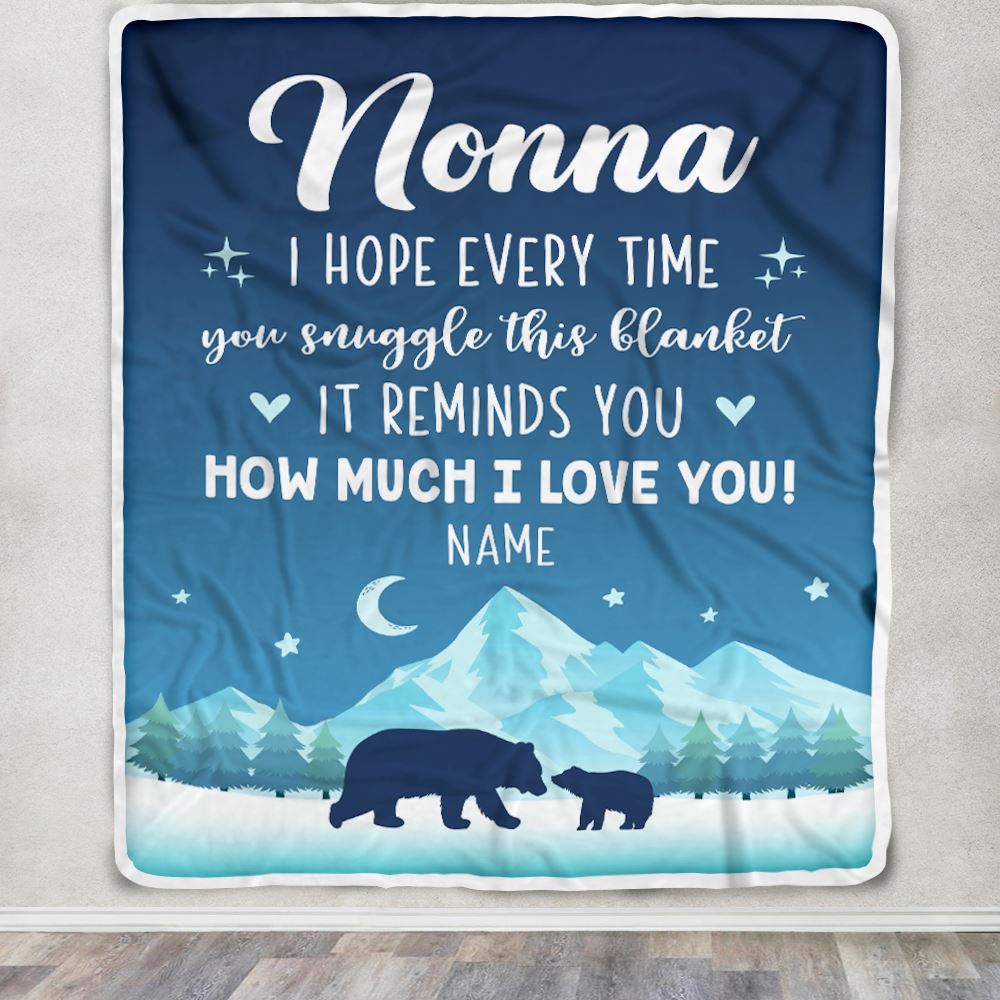 Personalized To My Nonna Blanket From Granddaughter Grandson I Hope Every Time Bear Nonna Birthday Mothers Day Christmas Customized Fleece Blanket | siriusteestore