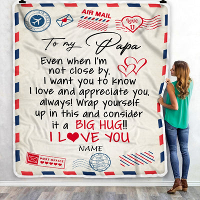 Personalized To My Papa Blanket From Grandkids I Love You Hugs Air Mail Letter Papa Birthday Fathers Day Christmas Customized Fleece Blanket | siriusteestore