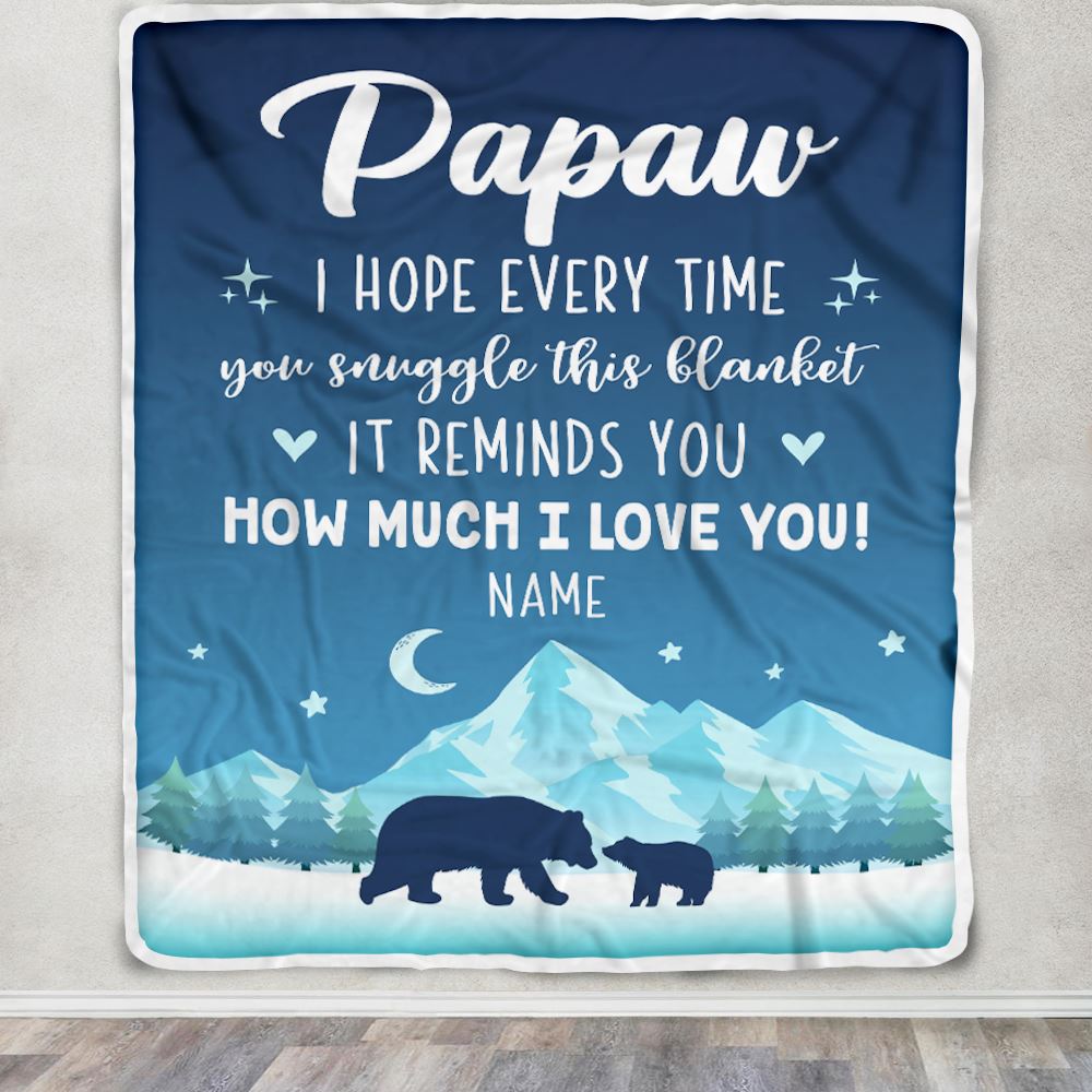 Personalized To My Papaw Blanket From Granddaughter Grandson I Hope Every Time Bear Papaw Birthday Fathers Day Christmas Customized Fleece Blanket | siriusteestore