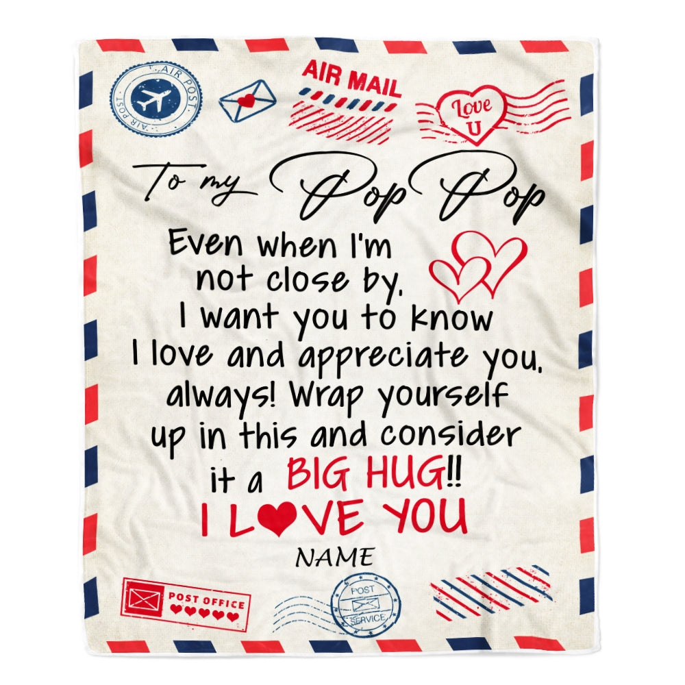 Personalized To My Pop Pop Blanket From Grandkids I Love You Hugs Air Mail Letter Pop Pop Birthday Fathers Day Christmas Customized Fleece Blanket | siriusteestore