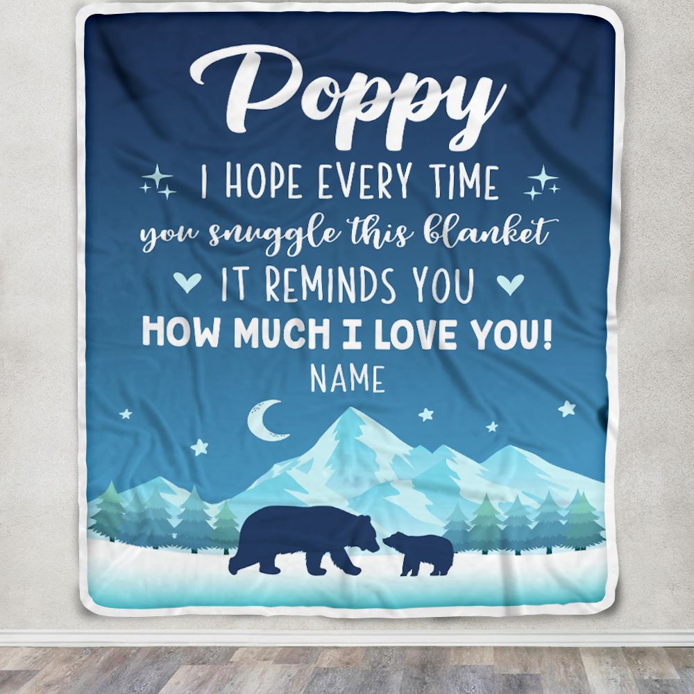 Personalized To My Poppy Blanket From Granddaughter Grandson I Hope Every Time Bear Poppy Birthday Fathers Day Christmas Customized Fleece Blanket | siriusteestore