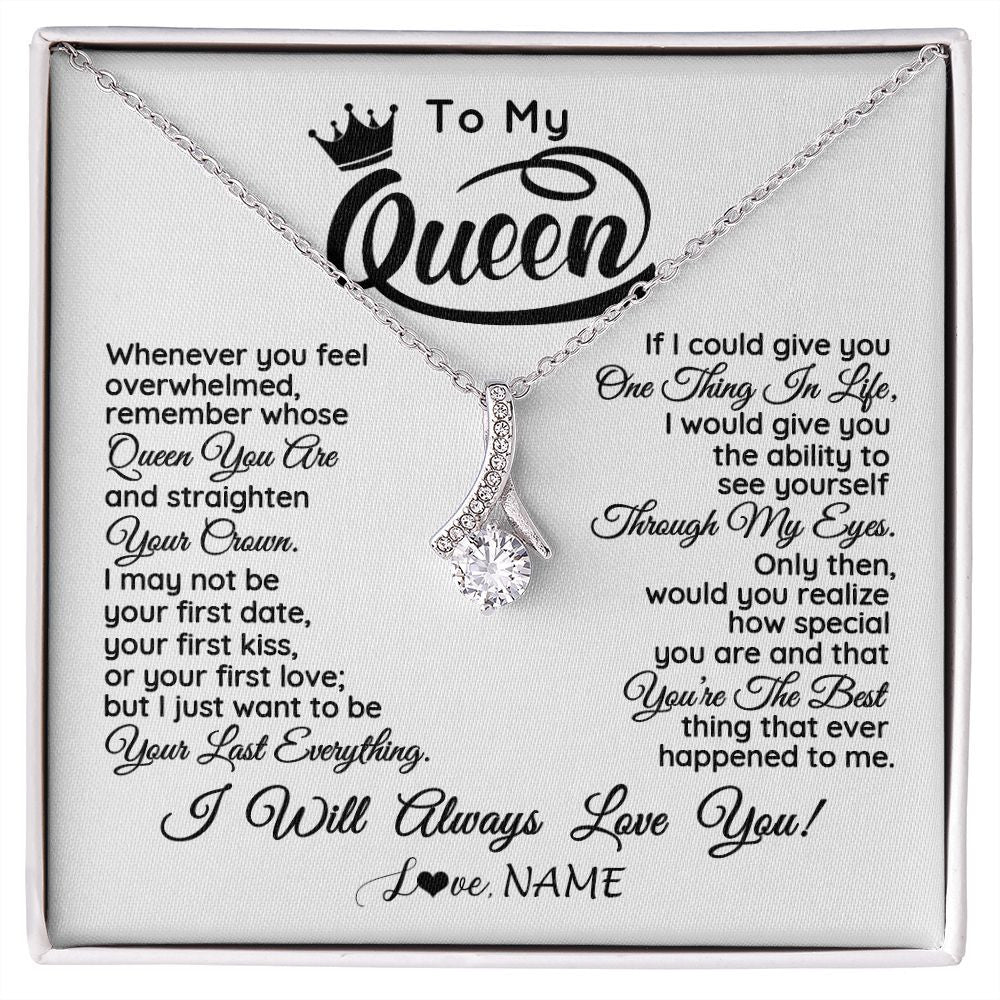 Alluring Beauty Necklace | Personalized To My Queen Necklace From Husband Whenever You Feel Overwhelmed Soulmate Wife Valentines Day Birthday Christmas Customized Gift Box Message Card | siriusteestore