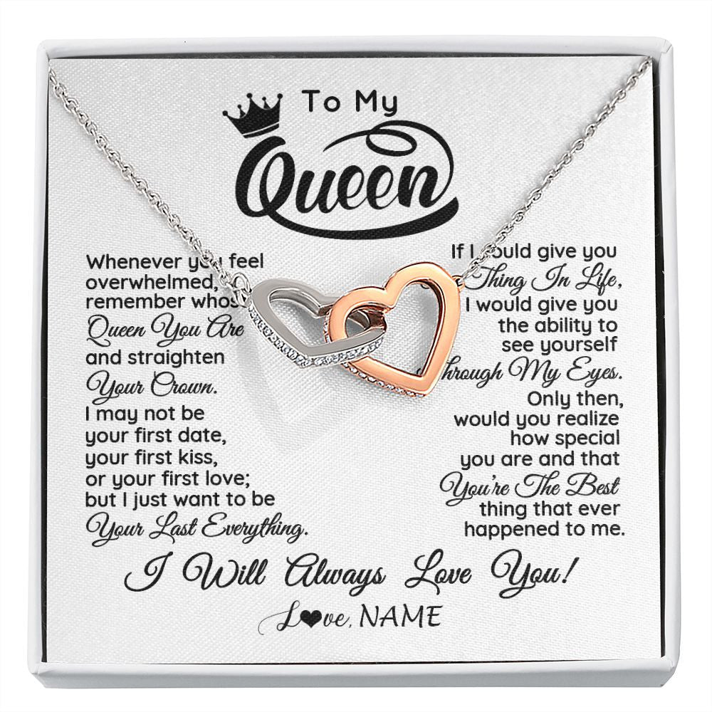 Interlocking Hearts Necklace | Personalized To My Queen Necklace From Husband Whenever You Feel Overwhelmed Soulmate Wife Valentines Day Birthday Christmas Customized Gift Box Message Card | siriusteestore