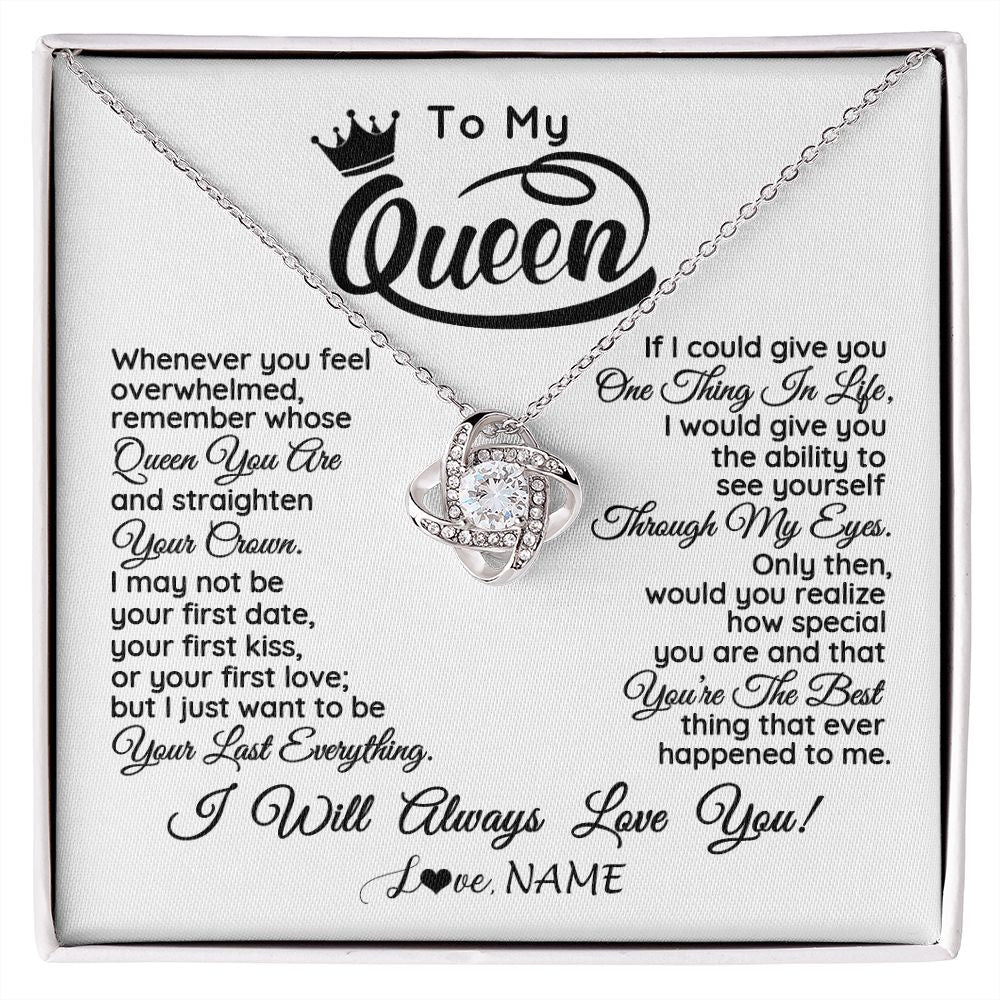 Love Knot Necklace | Personalized To My Queen Necklace From Husband Whenever You Feel Overwhelmed Soulmate Wife Valentines Day Birthday Christmas Customized Gift Box Message Card | siriusteestore