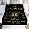 Personalized To My Shieldmaiden Viking Blanket Wife From Husband I Love You to Valhalla Soulmate Fiance Girlfriend Birthday Anniversary Fleece Throw Blanket | siriusteestore