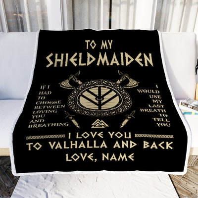 Personalized To My Shieldmaiden Viking Blanket Wife From Husband I Love You to Valhalla Soulmate Fiance Girlfriend Birthday Anniversary Fleece Throw Blanket | siriusteestore