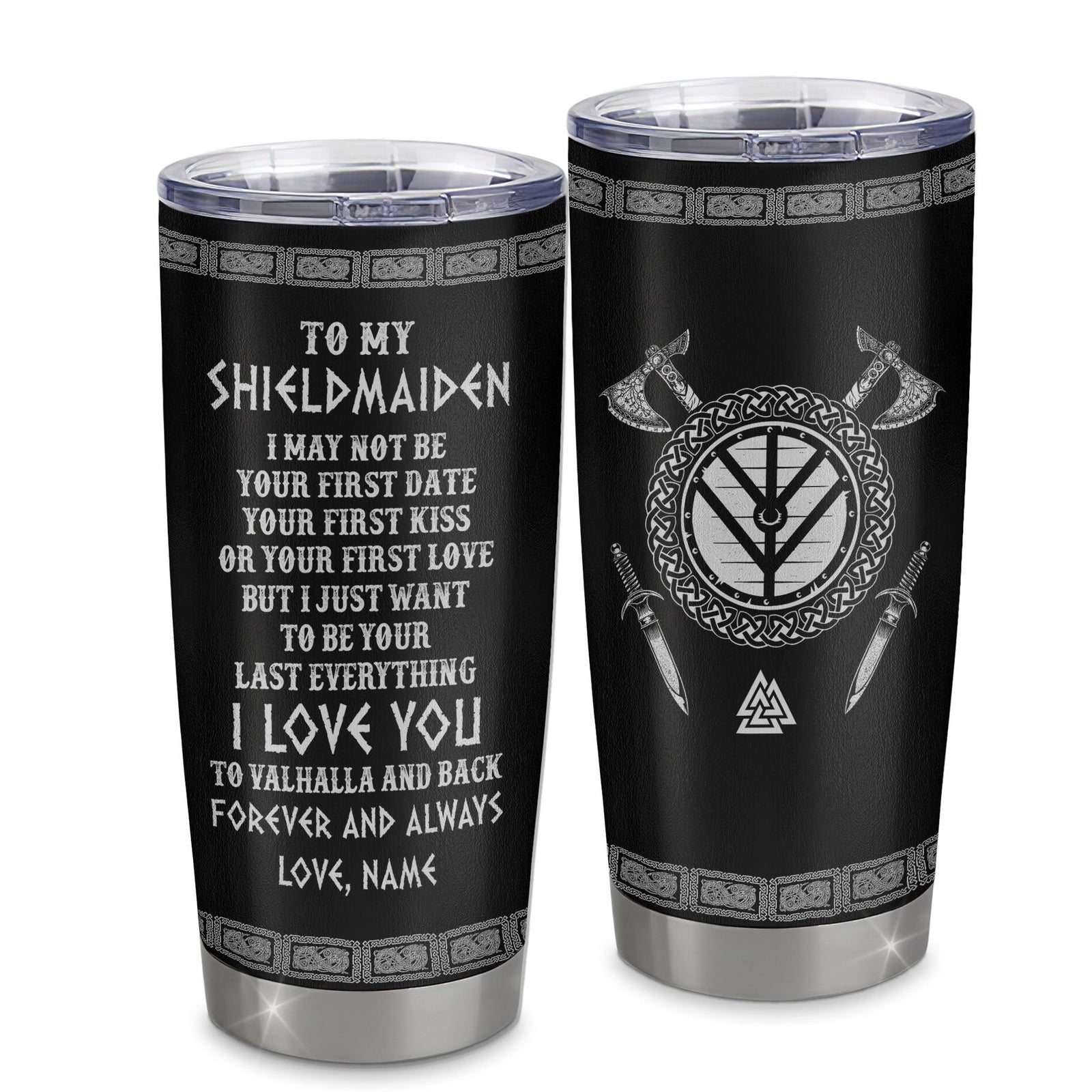 Personalized To My Shieldmaiden Viking Tumbler I Love You To Valhalla And Back Wife Girlfriend Women Birthday Anniversary Valentines Day Christmas Travel Mug | siriusteestore