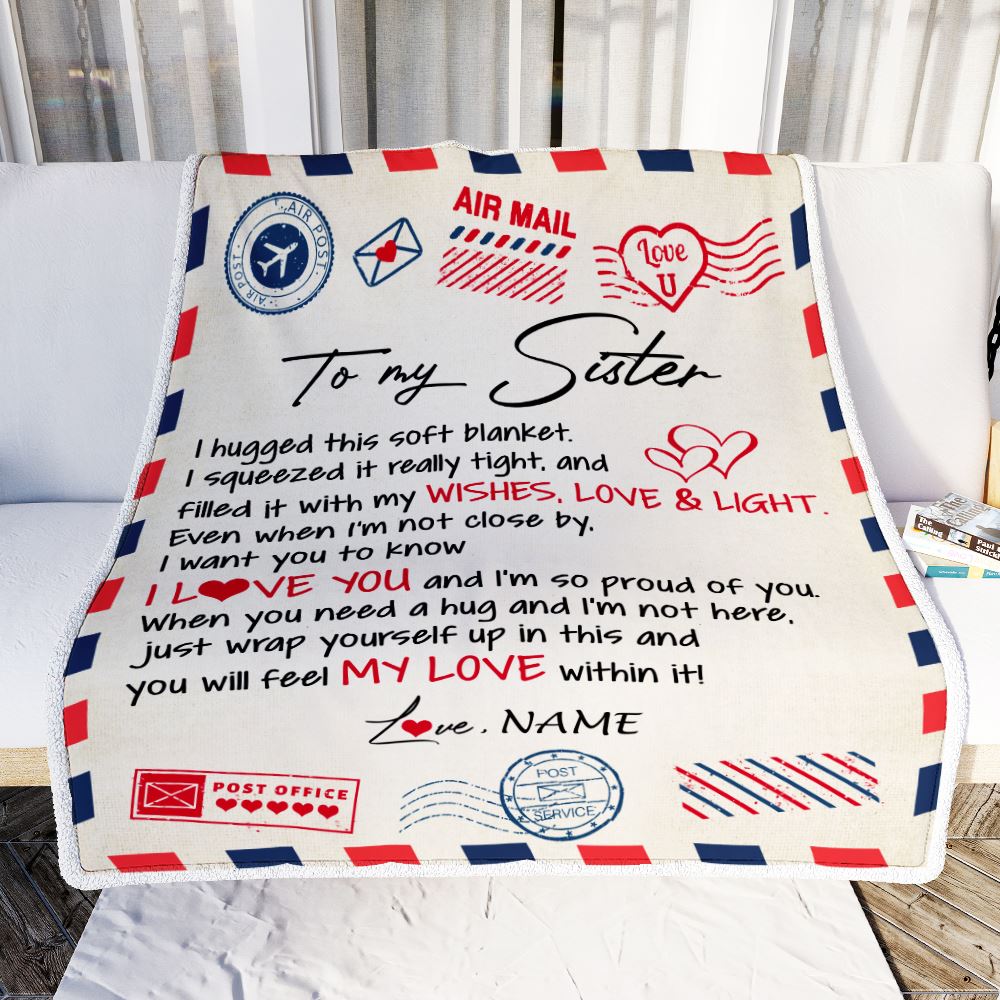 Personalized To My Sister Blanket From Brother Air Mail Letter I Love You Sister Birthday Christmas Thanksgiving Customized Fleece Throw Blanket | siriusteestore