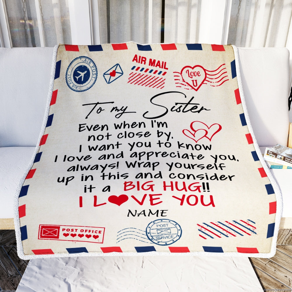 Personalized To My Sister Blanket From Brother I Love You Hugs Air Mail Letter Birthday Christmas Thanksgiving Graduation Customized Fleece Blanket | siriusteestore