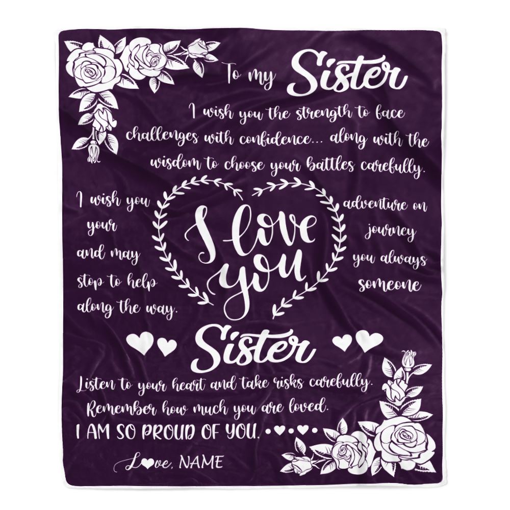 Personalized To My Sister Blanket From Brother I Wish You The Strength Daughter Birthday Graduation Christmas Customized Bed Fleece Throw Blanket | siriusteestore