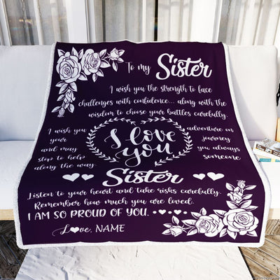 Personalized To My Sister Blanket From Brother I Wish You The Strength Daughter Birthday Graduation Christmas Customized Bed Fleece Throw Blanket | siriusteestore