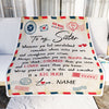 Personalized To My Sister Blanket From Brother Mail Letter Sister Birthday Graduation Christmas Customized Fleece Blanket | siriusteestore