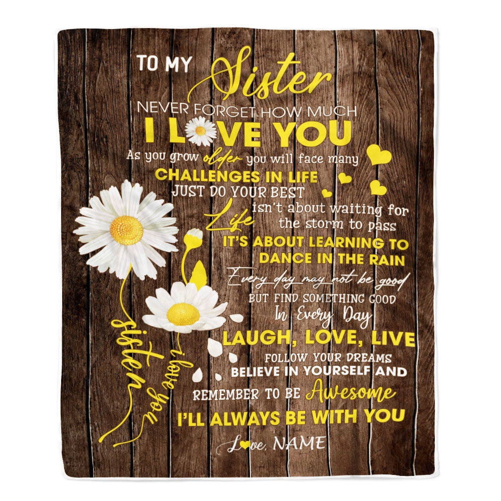 Personalized To My Sister Blanket From Brother Never Forget I Love You Daisy Sister Birthday Graduation Christmas Customized Bed Fleece Throw Blanket | siriusteestore
