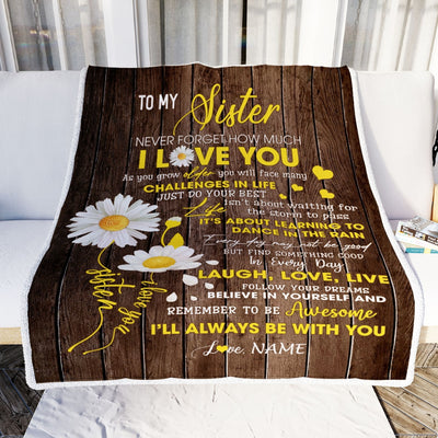 Personalized To My Sister Blanket From Brother Never Forget I Love You Daisy Sister Birthday Graduation Christmas Customized Bed Fleece Throw Blanket | siriusteestore