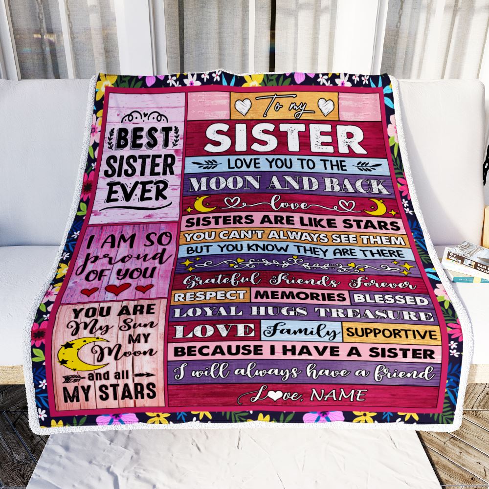 Personalized To My Sister Blanket From Brother Sister Like A Stars Friends Birthday Anniversary Day Graduation Christmas Customized Bed Fleece Throw Blanket | siriusteestore