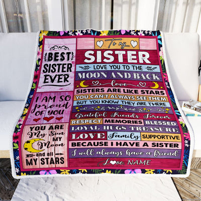Personalized To My Sister Blanket From Brother Sister Like A Stars Friends Birthday Anniversary Day Graduation Christmas Customized Bed Fleece Throw Blanket | siriusteestore