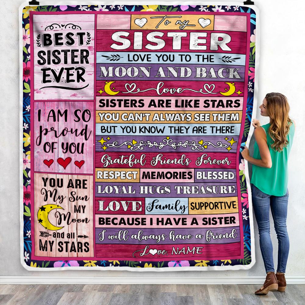 Personalized To My Sister Blanket From Brother Sister Like A Stars Friends Birthday Anniversary Day Graduation Christmas Customized Bed Fleece Throw Blanket | siriusteestore