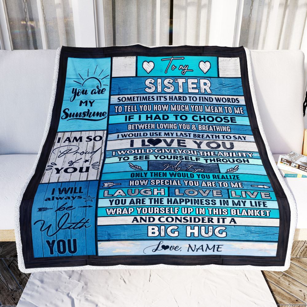 Personalized To My Sister Blanket From Brother Sister Wood Laugh Love Live Big Hug Sister Birthday Graduation Christmas Customized Bed Fleece Throw Blanket | siriusteestore