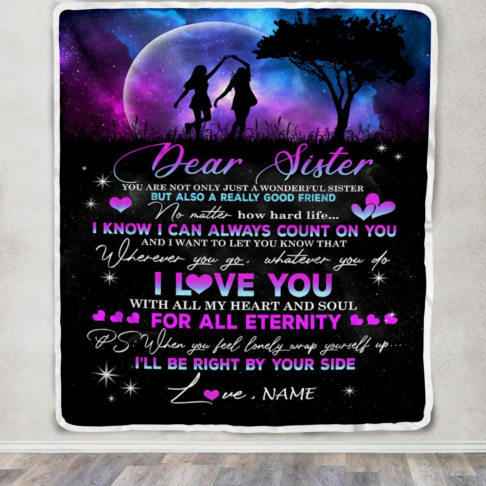 Personalized To My Sister Blanket From Sister Brother Good Friend Count On You I Love You Sister Birthday Graduation Christmas Customized Bed Fleece Blanket | siriusteestore