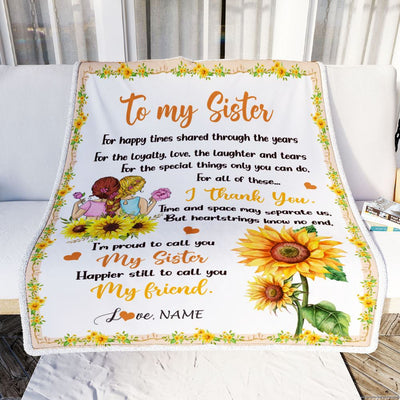 Personalized To My Sister Blanket From Sister Sunflower Thank You I'm Proud To Cal You My Sister Birthday Christmas Customized Fleece Throw Blanket | siriusteestore