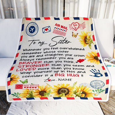 Personalized To My Sister Blanket from Brother Air Mail Letter Braver Stronger Loved Sunflower Sister Birthday Graduation Christmas Customized Fleece Blanket | siriusteestore