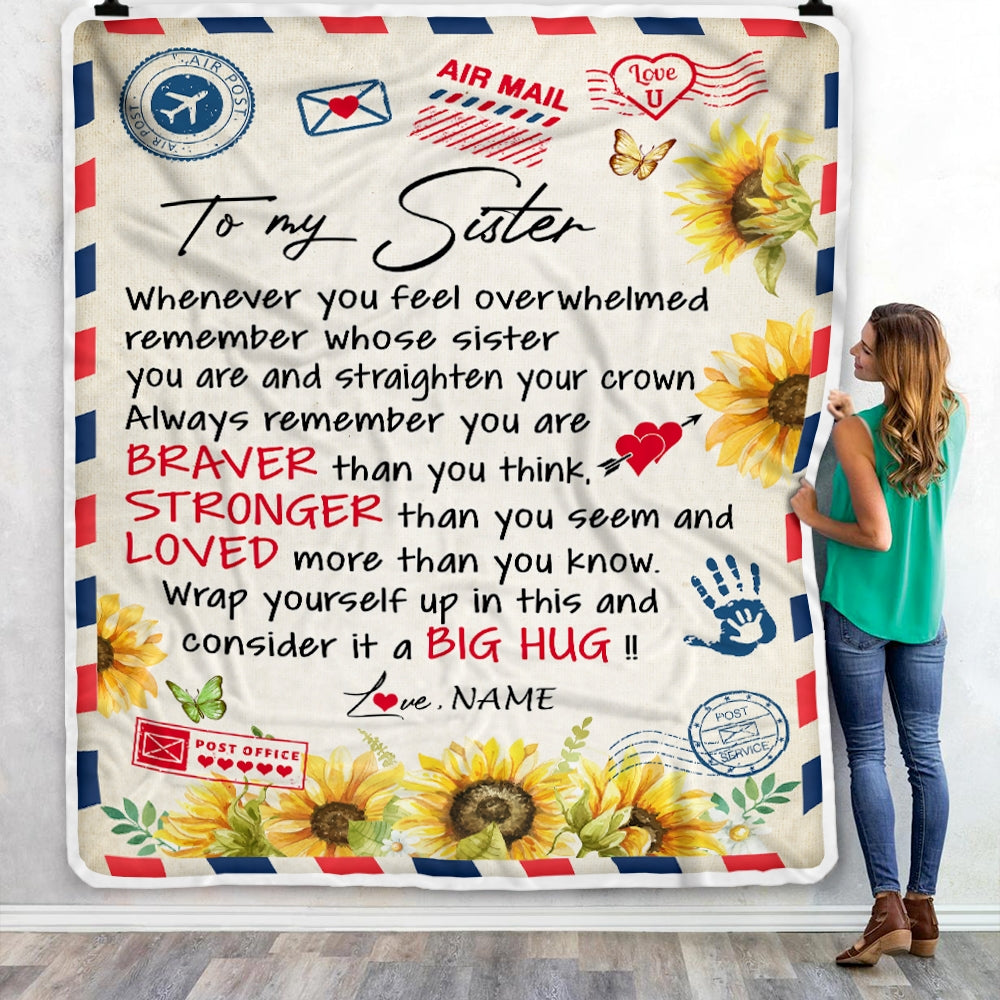 Personalized To My Sister Blanket from Brother Air Mail Letter Braver Stronger Loved Sunflower Sister Birthday Graduation Christmas Customized Fleece Blanket | siriusteestore