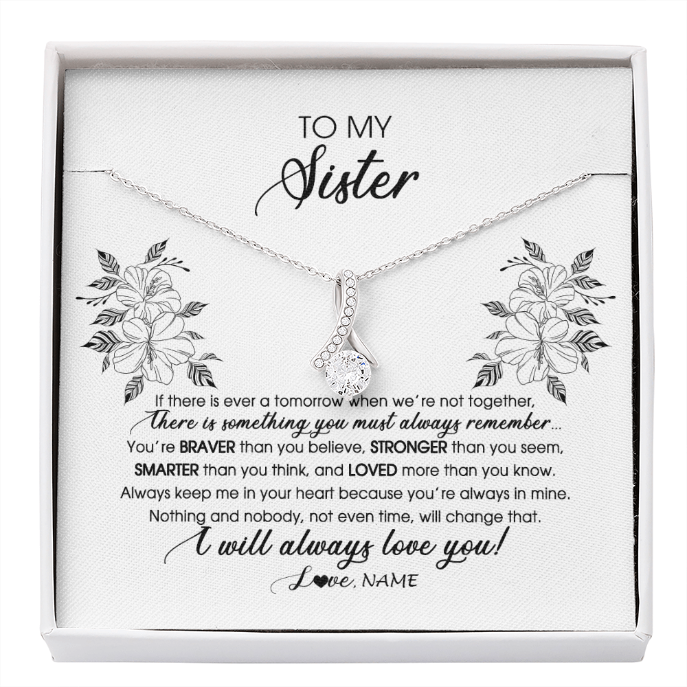 Alluring Beauty Necklace | Personalized To My Sister Necklace From Brother Sister Not Even Time Floral Sister Birthday Graduation Christmas Customized Message Card | siriusteestore