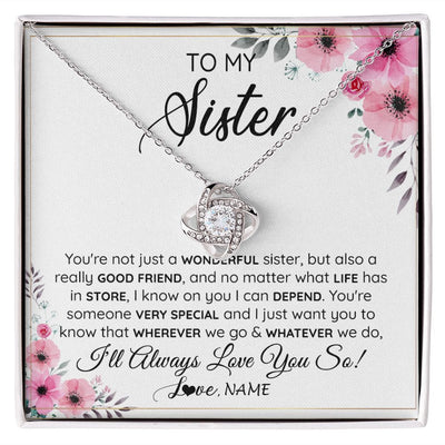 Love Knot Necklace | Personalized To My Sister Necklace From Little Sister Big Sister A Wonderful Sister Best Friend Birthday Christmas Jewelry Customized Gift Box Message Card | siriusteestore