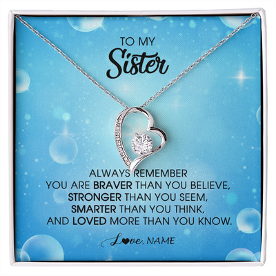 Forever Love Necklace | Personalized To My Sister Necklace From Sister Brother Always Remember You Are Braver Sister Pendant Jewelry Birthday Christmas Customized Message Card | siriusteestore