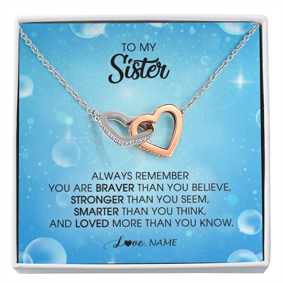 Interlocking Hearts Necklace | Personalized To My Sister Necklace From Sister Brother Always Remember You Are Braver Sister Pendant Jewelry Birthday Christmas Customized Message Card | siriusteestore