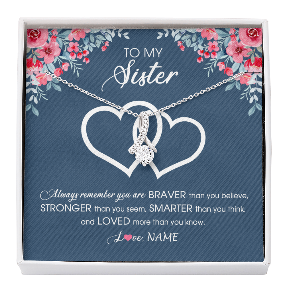 Alluring Beauty Necklace | Personalized To My Sister Necklace From Sister Brother Braver Stronger Smarter Loved Sister Pendant Jewelry Birthday Christmas Customized Message Card | siriusteestore