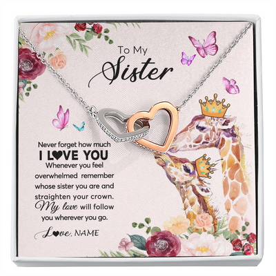 Interlocking Hearts Necklace | Personalized To My Sister Necklace Giraffe Never Forget How Much I Love You Sister Jewelry Birthday Graduation Christmas Customized Gift Box Message Card | siriusteestore